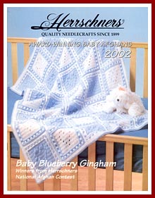 Baby Blueberry Gingham afghan won the first prize in Herrschners Grand National Afghan Contest 2002