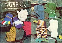 LA Mittens and Gloves to Knit and Crochet