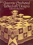 Dover Favorite Crocheted Tablecloth Designs