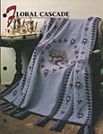 Annie's Crochet Quilt & Afghan Club Floral Cascade